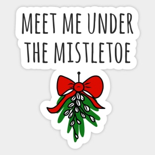 Meet Me Under The Mistletoe Christmas Love Sticker